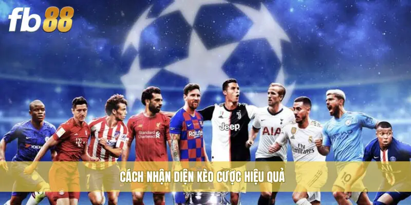 Cách nhận diện kèo cược hiệu quả